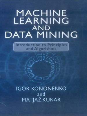 cover image of Machine Learning and Data Mining